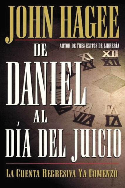 De Daniel al día del Juicio, John Hagee