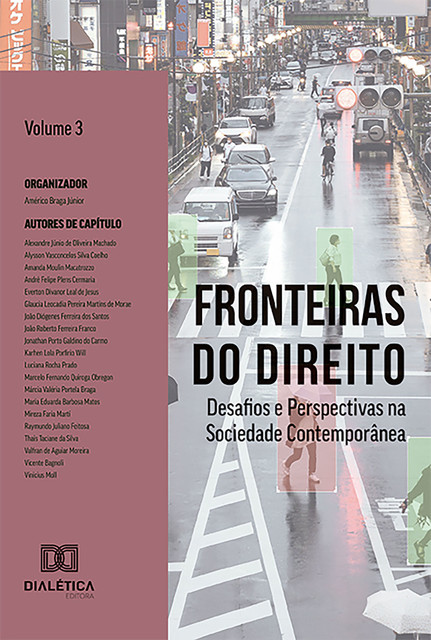 Fronteiras do Direito: Desafios e Perspectivas na Sociedade Contemporânea, Américo Braga Júnior