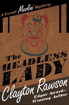 The Headless Lady, Clayton Rawson