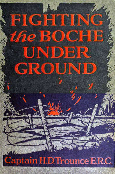 Fighting the Boche Underground, Harry Davis Trounce