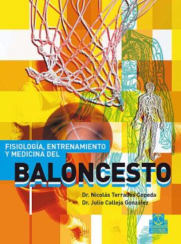 Fisiología, entrenamiento y medicina del baloncesto (Bicolor), Julio Calleja González, Nicolás Terrados Cepeda