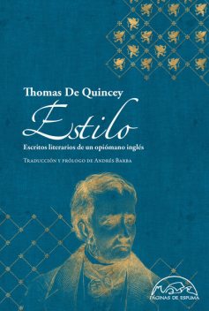 Estilo, Thomas De Quincey