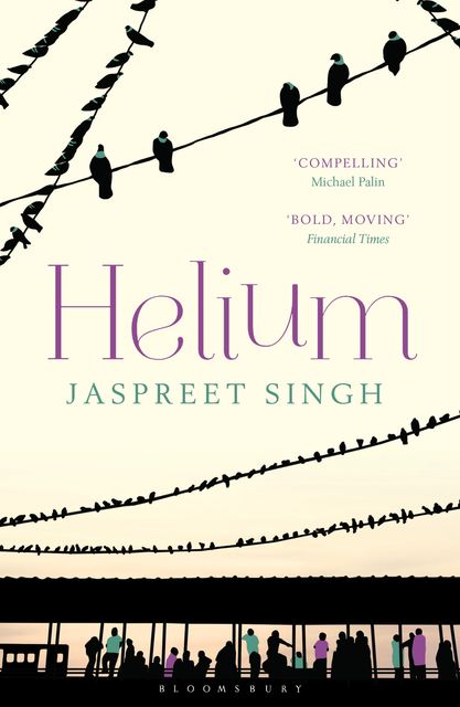Helium, Jaspreet Singh