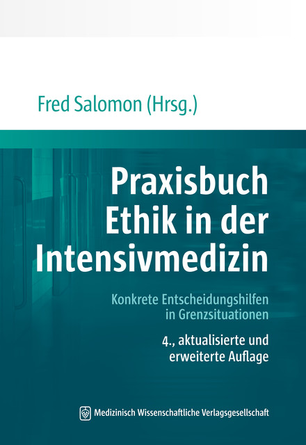 Praxisbuch Ethik in der Intensivmedizin, Fred Salomon