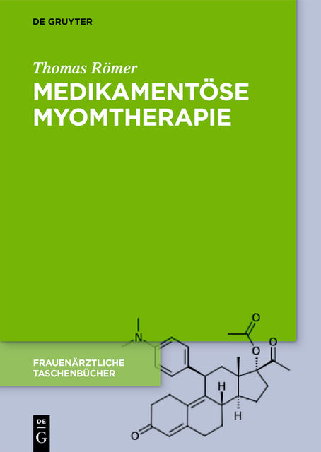 Medikamentöse Myomtherapie, Thomas Römer