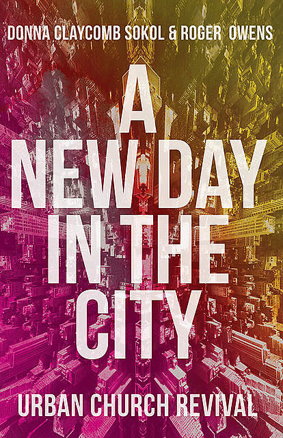 A New Day in the City, L.Roger Owens, Donna Claycomb Sokol