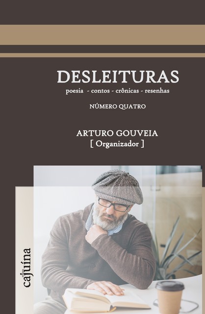 Desleituras 4, Arturo Gouveia