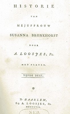 Historie van Mejuffrouw Susanna Bronkhorst. Deel 5, Adriaan Loosjes Pzn.