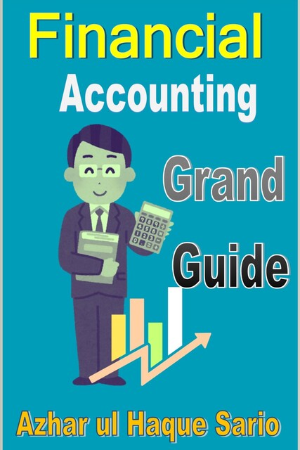 Financial Accounting, Azhar ul Haque Sario