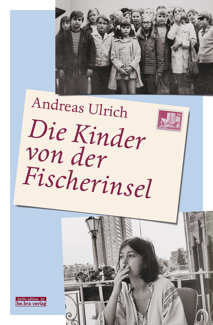 Die Kinder von der Fischerinsel, Andreas Ulrich