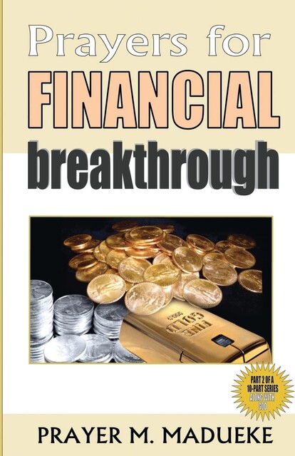 Prayers for Financial Breakthrough, Prayer M. Madueke