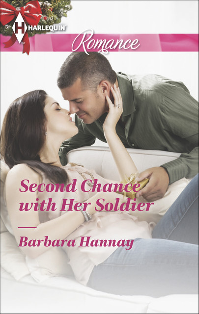 Second Chance with Her Soldier, Barbara Hannay