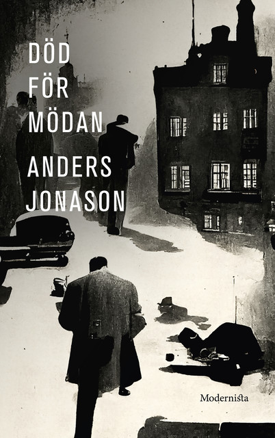 Död för mödan, Anders Jonason