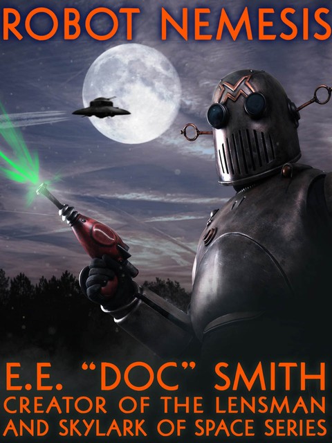 Robot Nemesis, E.E.“Doc” Smith