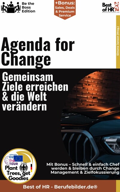 Agenda for Change – Gemeinsam Ziele erreichen & die Welt verändern, Simone Janson