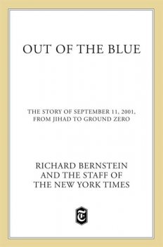 Out of the Blue, Richard Bernstein, The Staff of the New York Times