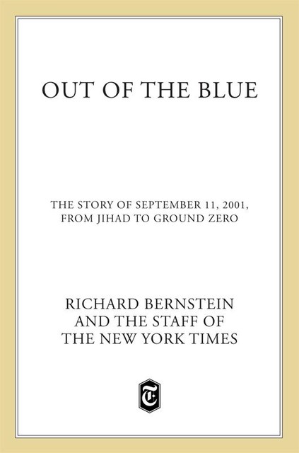 Out of the Blue, Richard Bernstein, The Staff of the New York Times