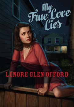 My True Love Lies, Lenore Glen Offord