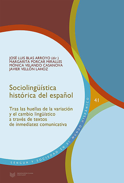Sociolingüística histórica del español, Javier Vellón Lahoz, Margarita Procar Miralles, Mónica Velando Casanova
