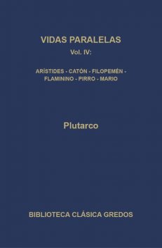 Vidas paralelas IV, Plutarco