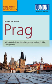 DuMont Reise-Taschenbuch Reiseführer Prag, Walter M. Weiss