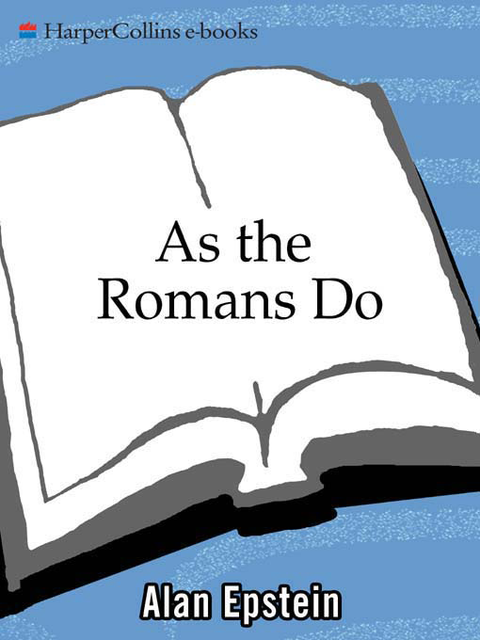 As the Romans Do, Alan Epstein