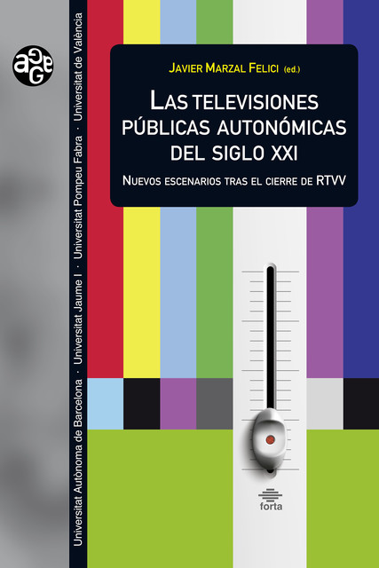 Las televisiones públicas autonómicas del siglo XXI, AAVV