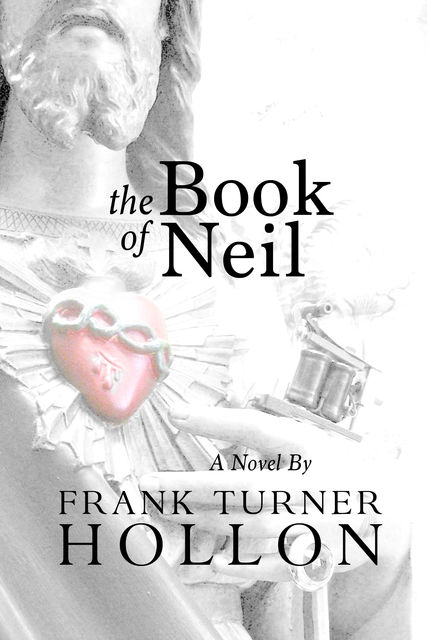 The Book of Neil, Frank Turner Hollon