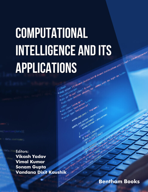 Computational Intelligence and its Applications, amp, Sonam Gupta, Vandana Dixit Kaushik, Vi kash Yadav, Vimal Kumar