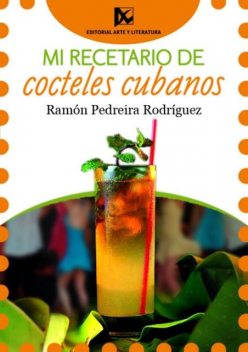 Mi recetario de cocteles cubanos, Ramón Pedreira