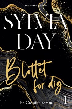 Blottet for dig, Sylvia Day