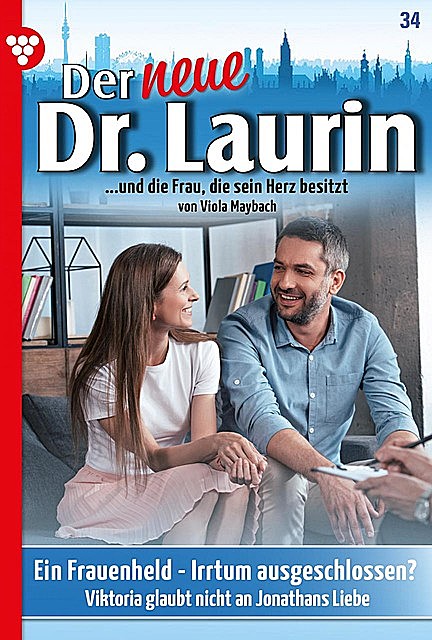 Der neue Dr. Laurin 34 – Arztroman, Viola Maybach