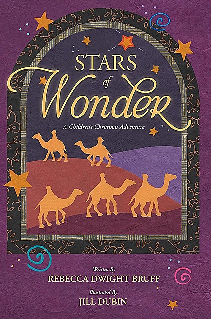 Stars of Wonder, Rebecca Dwight Bruff