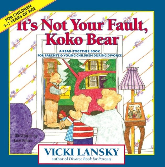 It's Not Your Fault, Koko Bear, Vicki Lansky