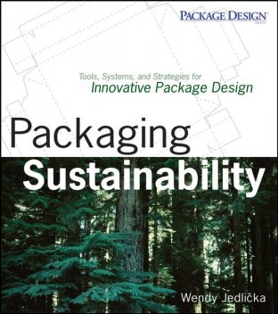 Packaging Sustainability, Wendy Jedlicka