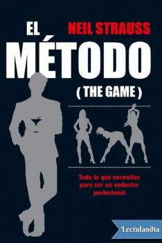 El método (The game), Neil Strauss