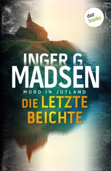 Die Beichte, Inger Gammelgaard Madsen