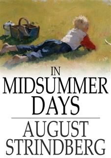 In Midsummer Days, and Other Tales, August Strindberg