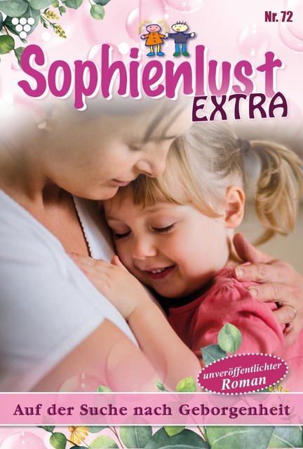 Sophienlust Extra 72 – Familienroman, Gert Rothberg