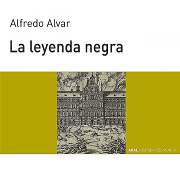 La leyenda negra, Alfredo Alvar Ezquerra