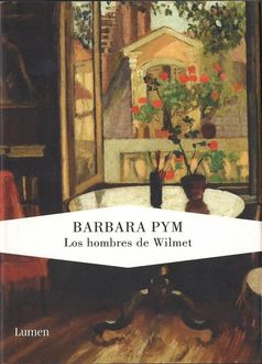 Los Hombres De Wilmet, Barbara Pym
