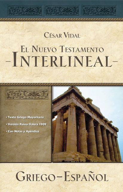El Nuevo Testamento interlineal griego-español, César Vidal