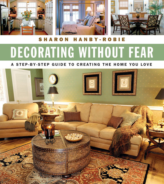 Decorating Without Fear, Sharon Hanby-Robie