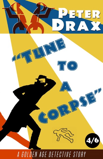 Tune to a Corpse, Peter Drax