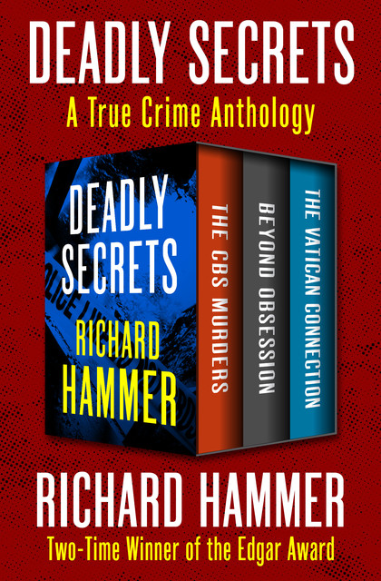 Deadly Secrets, Richard Hammer