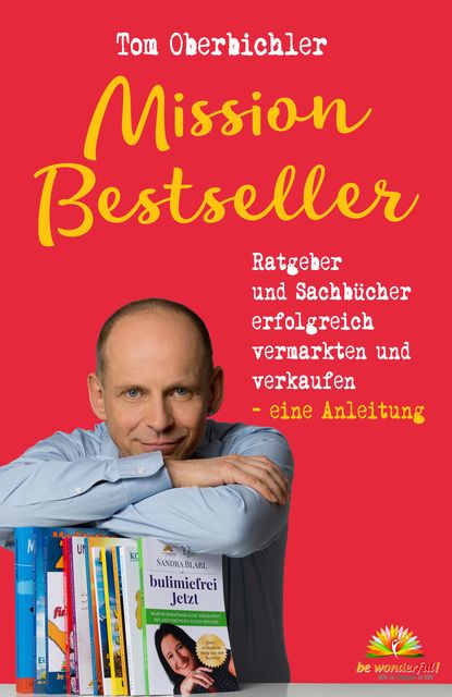 Mission Bestseller, Tom Oberbichler