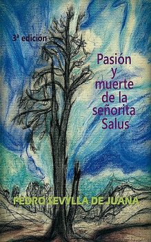 Pasión Y Muerte De La Señorita Salus, Pedro Sevylla de Juana