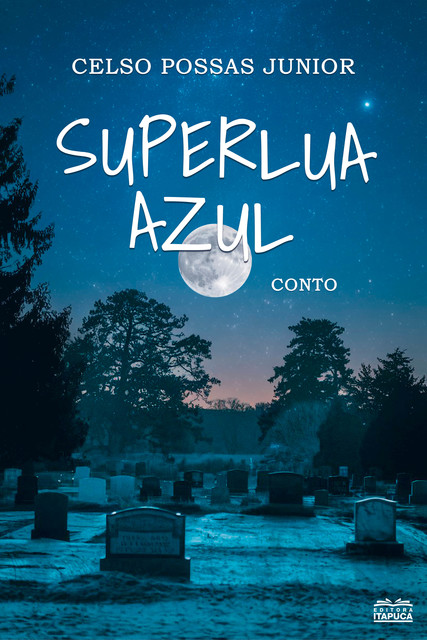 Superlua Azul, Celso Possas Junior