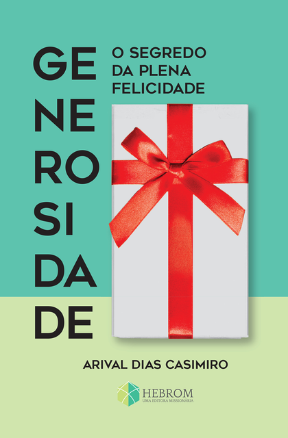 Generosidade, Arival Dias Casimrio