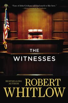 The Witnesses, Robert Whitlow